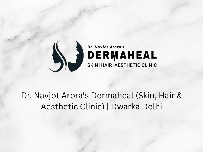 Best Hair Transplant Clinic Dwarka 2025: Why Choose Dermaheal